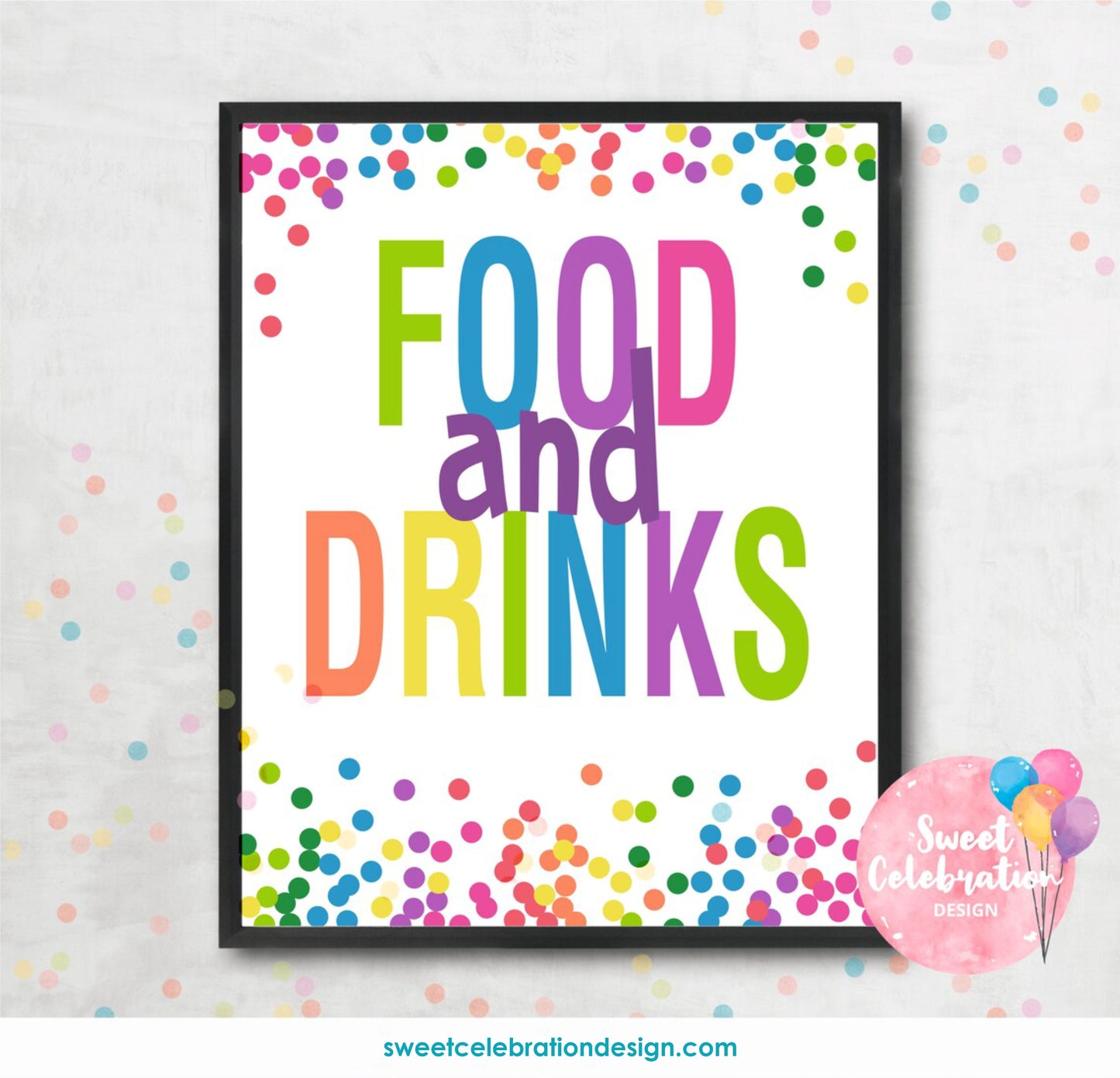 Bounce Confetti Food and Drink Sign Party